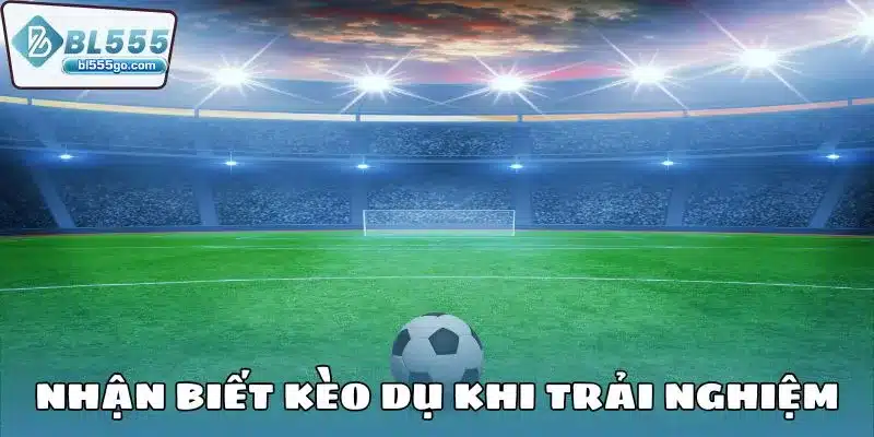 Kinh Nghiệm Bắt Kèo Bóng Đá 2025 4 kinh-nghiem-bat-keo-du
